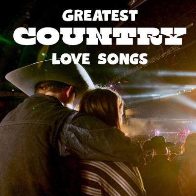 Various Artists - Greatest Country Love Songs (2025) [FLAC 16B-44.1kHz]