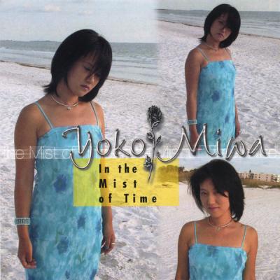 Yoko Miwa - In the Mist of Time (2001) [FLAC 16B-44.1kHz]