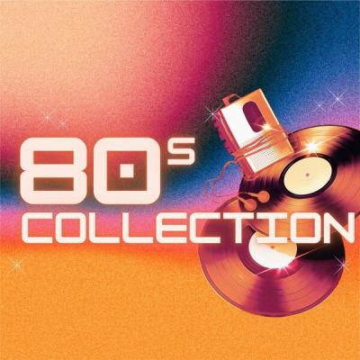 Various Artists - 80s Collection (2025) [FLAC 16B-44.1kHz]