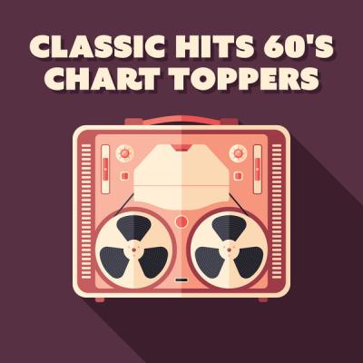 Various Artists - Classic Hits 60's Chart Toppers (2025) [FLAC 16B-44.1kHz]