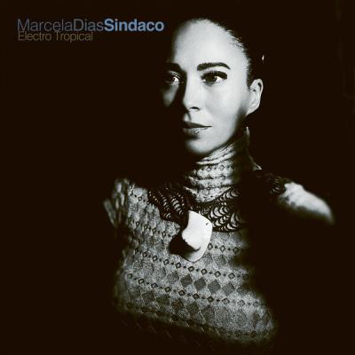 Marcela Dias Sindaco - Electro Tropical (2025) [FLAC 24B-44.1kHz]