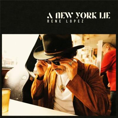 Rene Lopez - A New York Lie (2025) [FLAC 24B-96kHz]