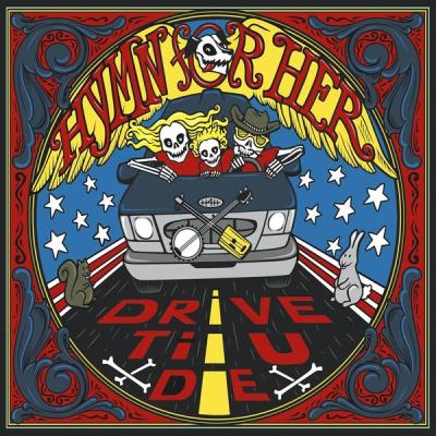 Hymn For Her - Drive Til U Die (2016) [FLAC 16B-44.1kHz]