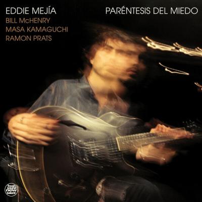 Eddie Mejía - Paréntesis del Miedo (2025) [FLAC 24B-48kHz]
