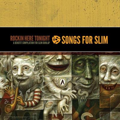 Various Artists - Songs for Slim Rockin' Here Tonight - A Benefit Compilation for Slim Dunlap (20...