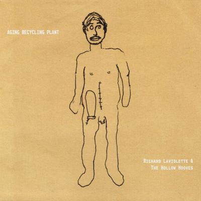 Richard Laviolette - Aging Recycling Plant (2009) [FLAC 16B-44.1kHz]