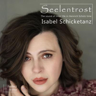 Isabel Schicketanz - Seelentrost (2025) [FLAC 24B-48kHz]