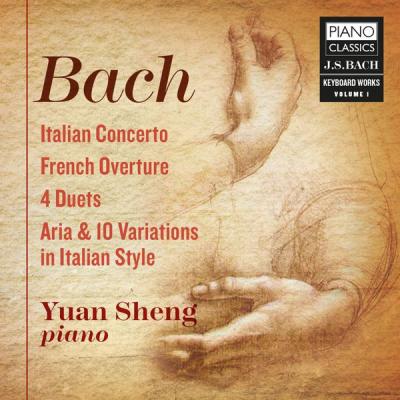 Yuan Sheng - J.S. Bach Italian Concerto, French Overture, 4 Duets, Aria & 10 Variations in Italia...