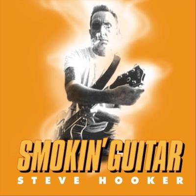 Steve Hooker - Smokin' Guitar (remastered) (2025) [FLAC 16B-44.1kHz]