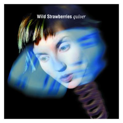 Wild Strawberries - Quiver (1998) [FLAC 16B-44.1kHz]