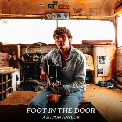 Ashton Naylor - Foot in the Door (2025) [FLAC 16B-44.1kHz]