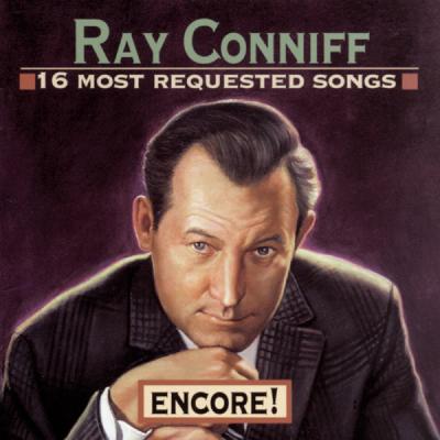 Ray Conniff - 16 Most Requested Songs Encore! (1995) [FLAC 16B-44.1kHz]
