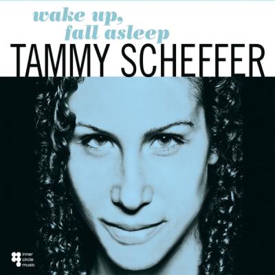 Tammy Scheffer - Wake Up, Fall Asleep (2010) [FLAC 16B-44.1kHz]