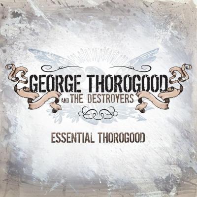 George Thorogood - Essential Thorogood (2009) [FLAC 16B-44.1kHz]