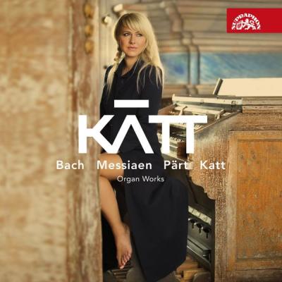 Katerina Chroboková - Bach, Messiaen, Pärt, Katt Organ Works (2016) [FLAC 16B-44.1kHz]