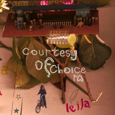 Leila - Courtesy of Choice ۲۵... asides and besides (25th anniversary) (2025) [FLAC 24B-44.1kHz]