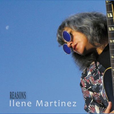 Ilene Martinez - Reasons (2019) [FLAC 16B-44.1kHz]