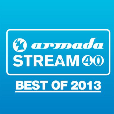 Various Artists - Armada Stream 40 - Best Of 2013 (2013) [FLAC 24B-44.1kHz]