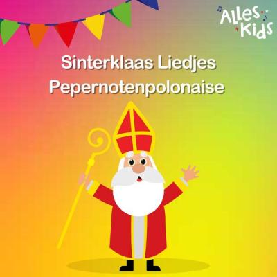 Alles Kids - Sinterklaas Liedjes Pepernotenpolonaise 2025 (2025) [FLAC 16B-44.1kHz]
