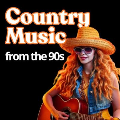 Various Artists - Country Music from the 90s (2025) [FLAC 16B-44.1kHz]