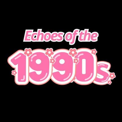 Various Artists - Echoes of the 1990s (2025) [FLAC 16B-44.1kHz]