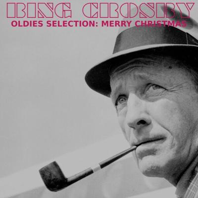 Bing Crosby - Oldies Selection, Merry Christmas (Remastered) (2025) [FLAC 24B-44.1kHz]