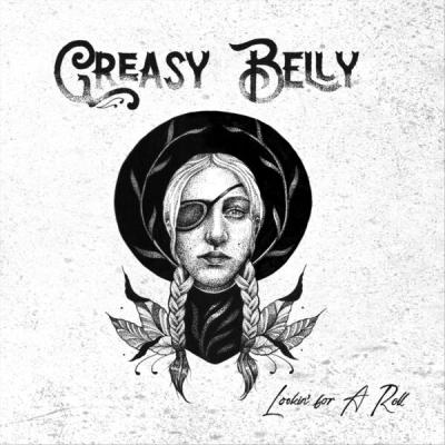 Greasy Belly - Lookin' For A Roll (2025) [FLAC 16B-44.1kHz]