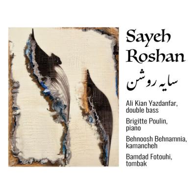 Ali Kian Yazdanfar - Sayeh-Roshan (2025) [FLAC 24B-96kHz]