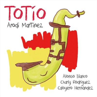 Arodi Martinez - Totío (2025) [FLAC 16B-44.1kHz]