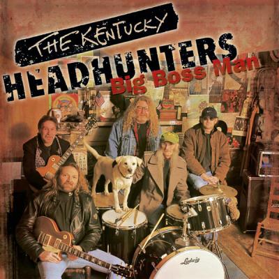 The Kentucky Headhunters - Big Boss Man  (2025 Remaster) (2025) [FLAC 16B-44.1kHz]