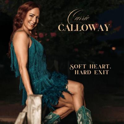 Carrie Calloway - Soft Heart, Hard Exit (2025) [FLAC 24B-48kHz]
