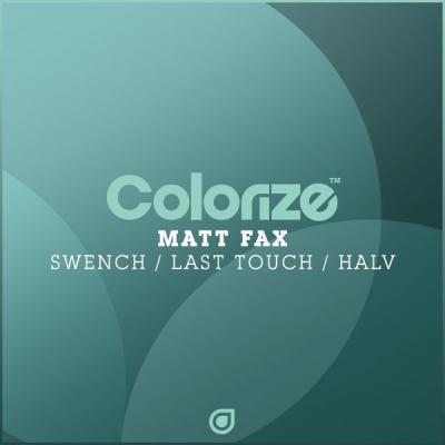 Matt Fax - Swench  Last Touch  Halv (Original Mix) (2016) [FLAC 16B-44.1kHz]