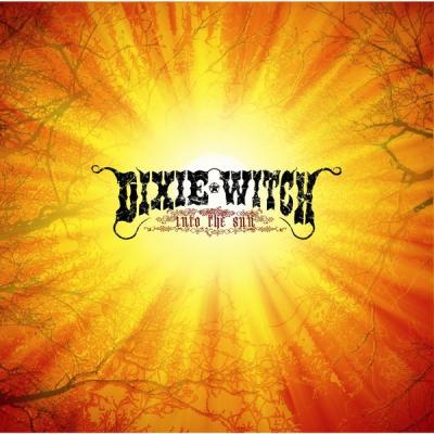 Dixie Witch - Into The Sun (2003) [FLAC 16B-44.1kHz]
