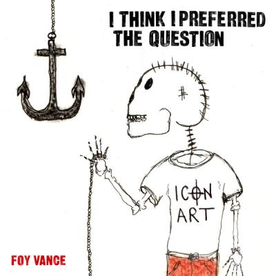 Foy Vance - I Think I Preferred The Question (2025) [FLAC 16B-44.1kHz]