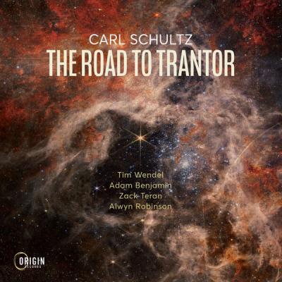 Carl Schultz - The Road to Trantor (2025) [FLAC 24B-96kHz]