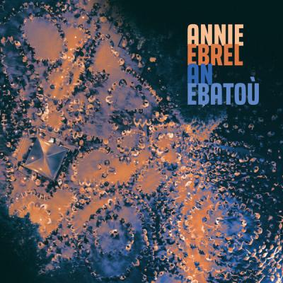 Annie Ebrel - An ebatoù (2025) [FLAC 16B-44.1kHz]