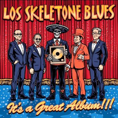 Los Skeletone Blues - Its a Great Album!!! (2025) [FLAC 16B-44.1kHz]