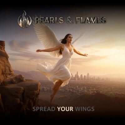 Pearls & Flames - Spread Your Wings (2025) [FLAC 24B-44.1kHz]