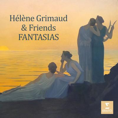 Hélène Grimaud - Hélène Grimaud & Friends - Fantasias (2025) [FLAC 24B-192kHz]