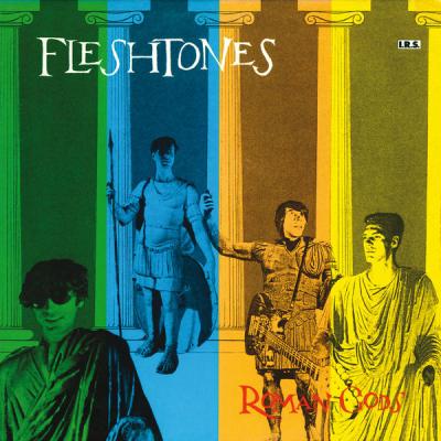 The Fleshtones - Roman Gods (1982) [FLAC 16B-44.1kHz]