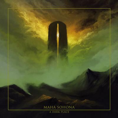 Maha Sohona - A Dark Place (2025) [FLAC 16B-44.1kHz]