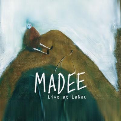 Madee - Live at LaNau (2025) [FLAC 24B-48kHz]