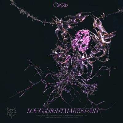 Cryxis - LOVEisNIGHTMAREisPAIN (Single) (2025)