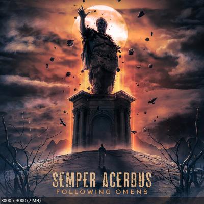 Semper Acerbus - Following Omens (2026)